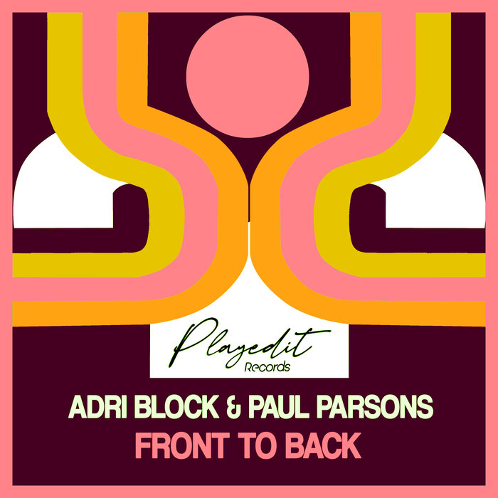 Adri Block/Paul Parsons - Front To The Back