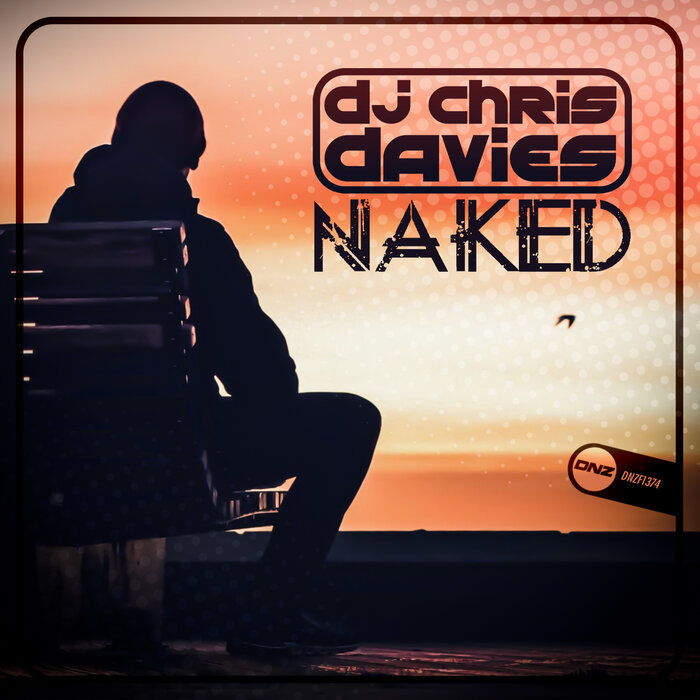 DJ Chris Davies - Naked