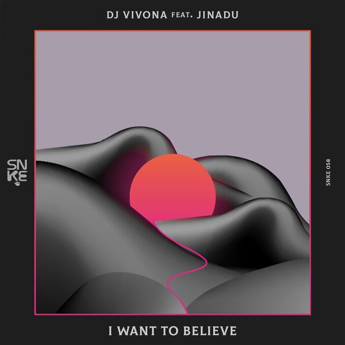 Dj Vivona/Jinadu - I Want To Believe