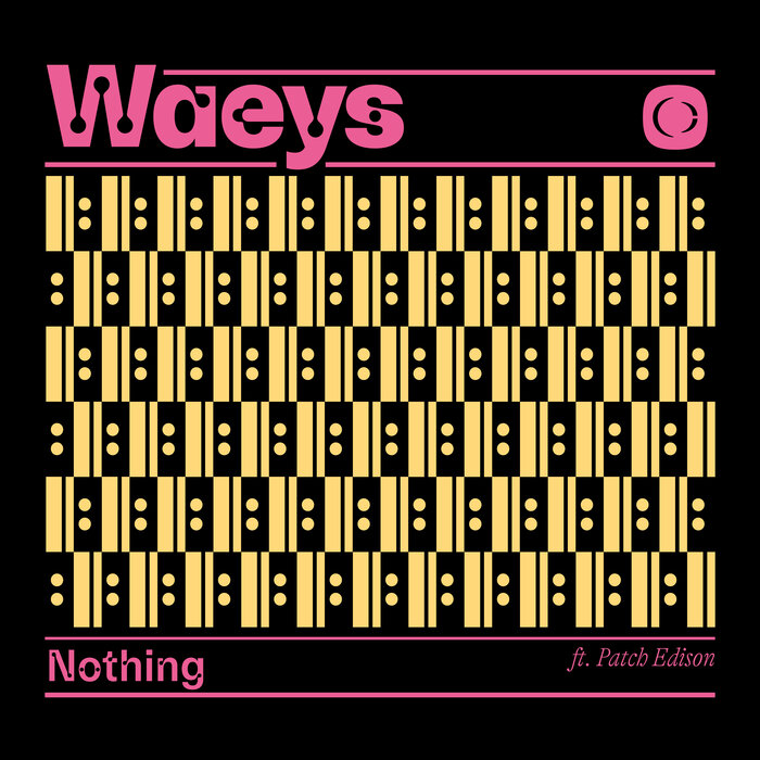 Waeys/Patch Edison - Nothing