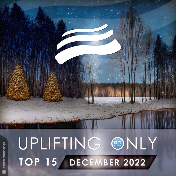 Various - Uplifting Only Top 15: December 2022 (Extended Mixes)