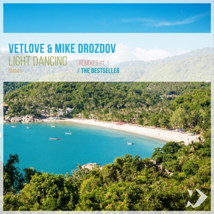VETLOVE/MIKE DROZDOV - Light Dancing: Remixes, Part 1