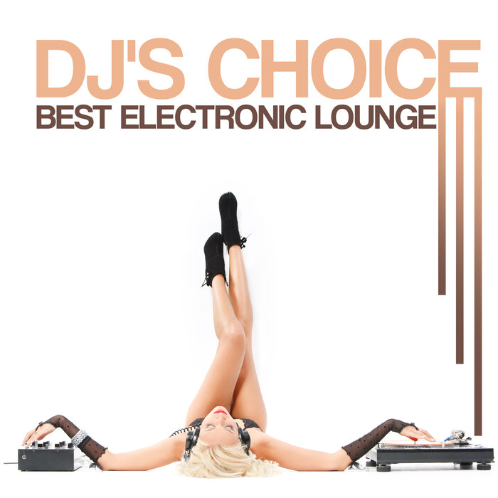 Various - DJ's Choice: Best Electronic Lounge