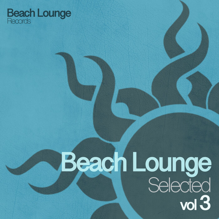 VARIOUS - Beach Lounge Selected Vol 3