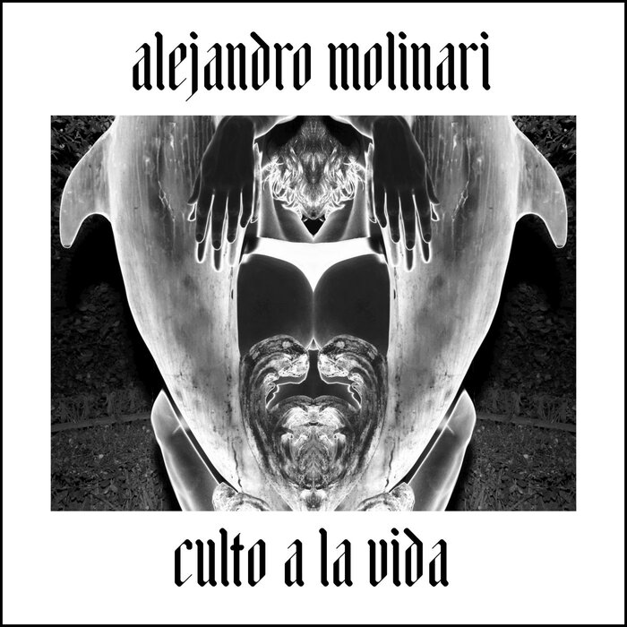 Alejandro Molinari - Culto A La Vida