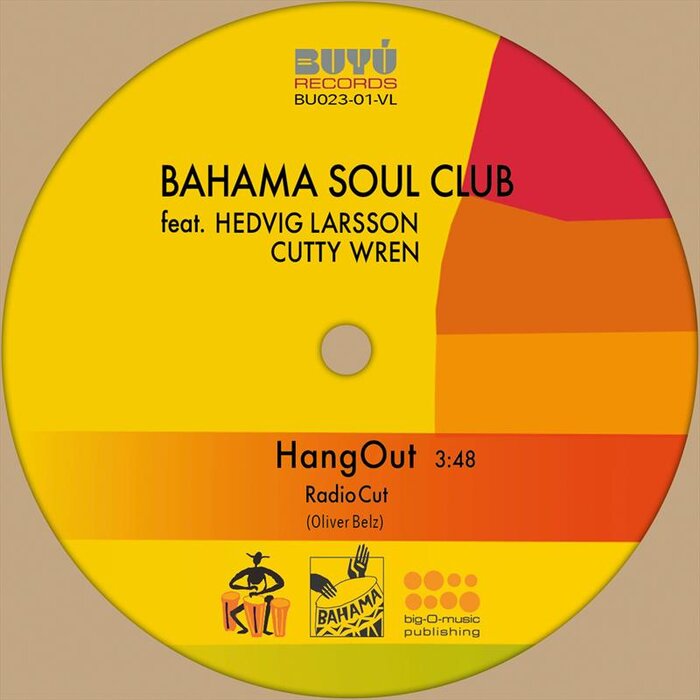 The Bahama Soul Club feat Hedvig Larsson/Cutty Wren - Hangout