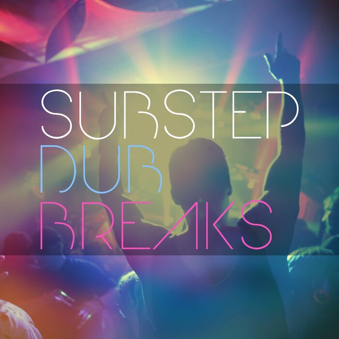 Various - Substep Dub Breaks