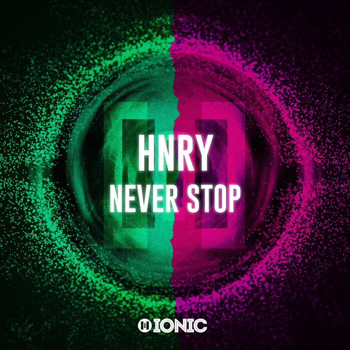 HNRY - Never Stop