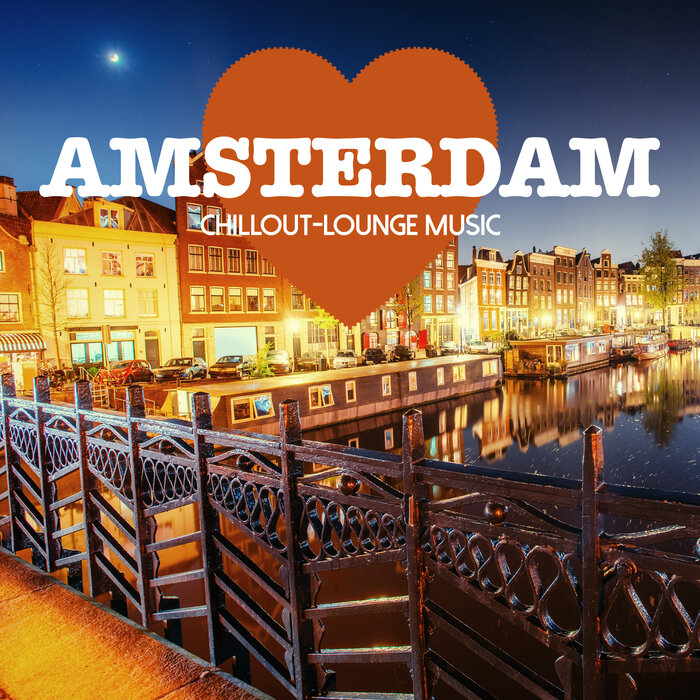 Various - Amsterdam Chillout Lounge Music - 200 Songs