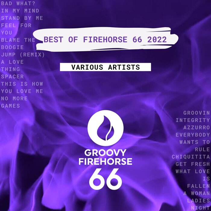 Various - Best Of Firehorse 66 2022 (Extended Mixes)