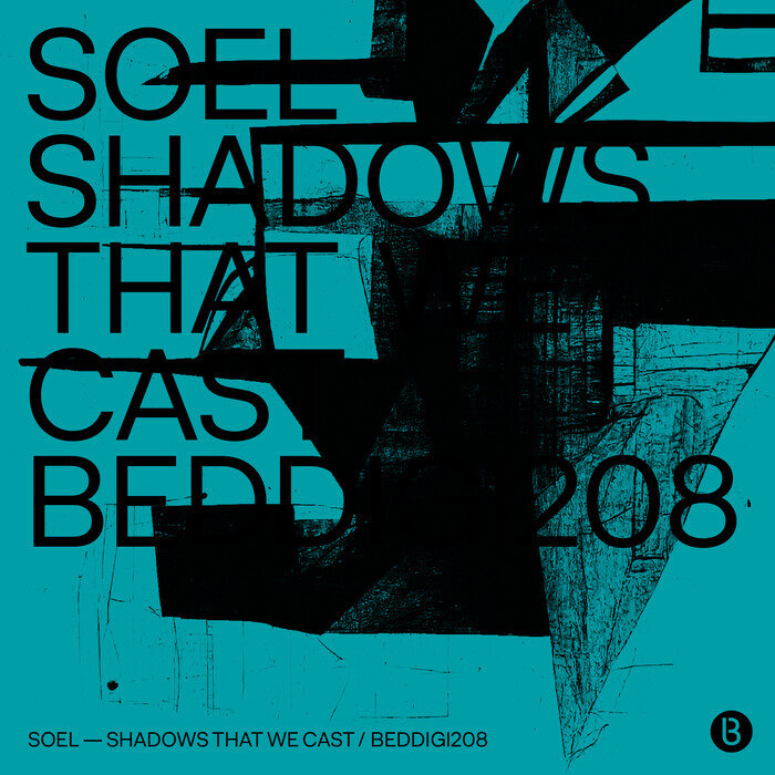 Soel - Shadows That We Cast