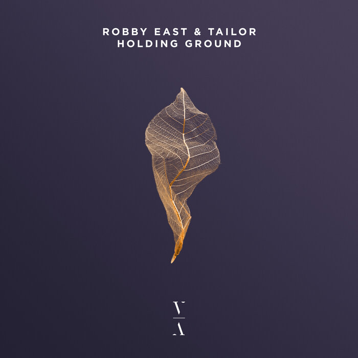 Robby East/Tailor - Holding Ground