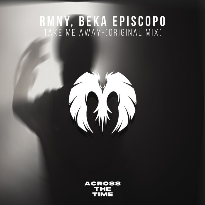 Take Me Away (Original Mix) by RMNY/Beka Episcopo on MP3, WAV, FLAC