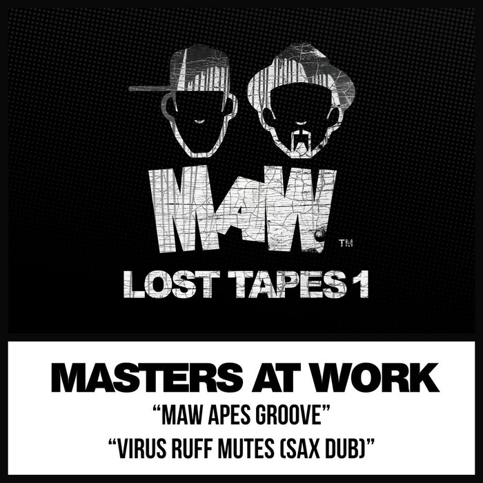 Masters At Work/Louie Vega/Kenny Dope - MAW Lost Tapes 1