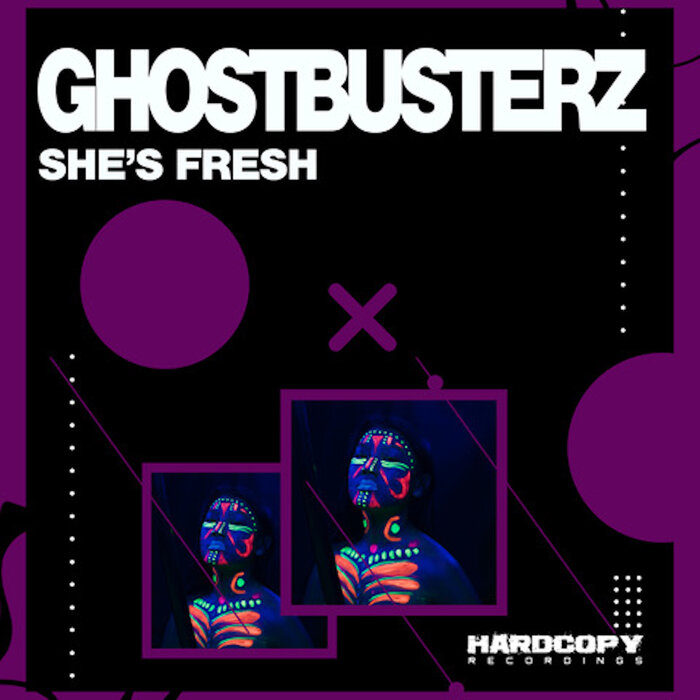 Ghostbusterz - She's Fresh