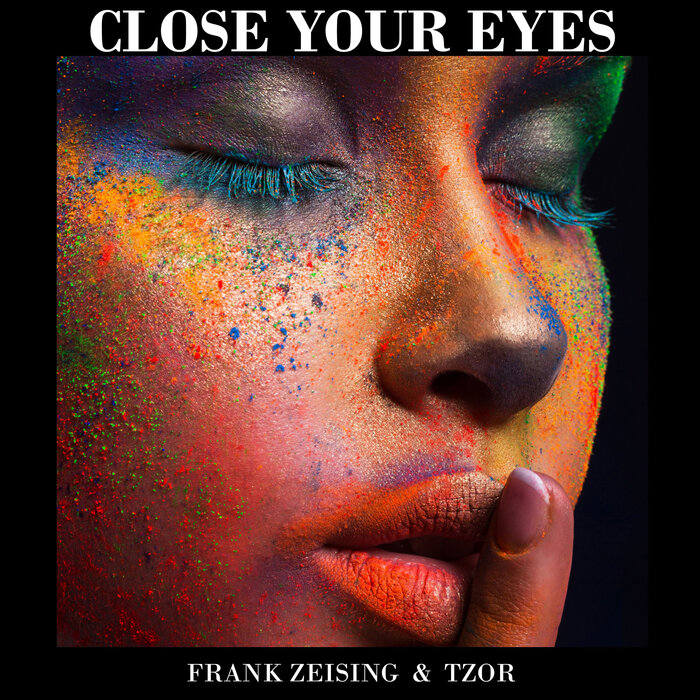 Frank Zeising/TZOR - Close Your Eyes