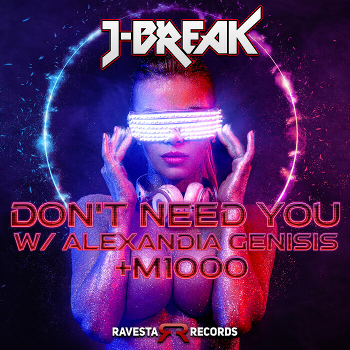 Don T Need You By J-break On Mp3, Wav, Flac, Aiff & Alac At Juno Download