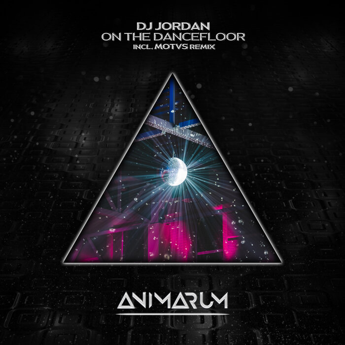 DJ Jordan/MOTVS - On The Dancefloor