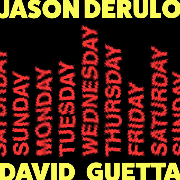 Saturday/Sunday by Jason Derulo/David Guetta on MP3, WAV, FLAC, AIFF & ALAC at Juno Download