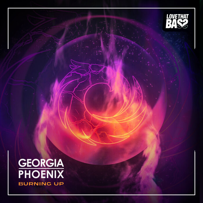 Georgia Phoenix - Burning Up