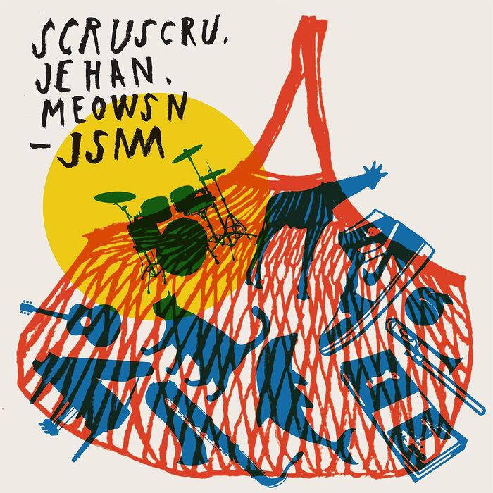 Scruscru/Jehan/Meowsn - Jsm