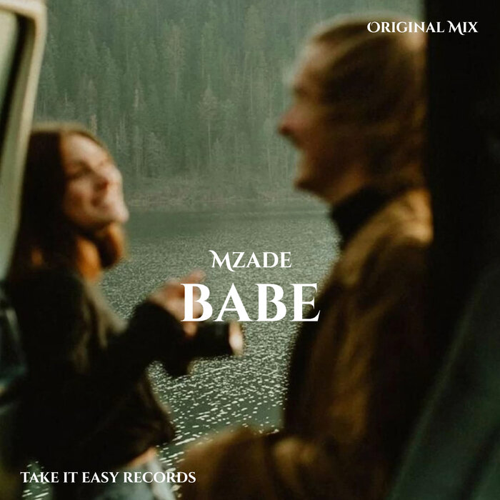 Babe By Mzade On MP3, WAV, FLAC, AIFF & ALAC At Juno Download