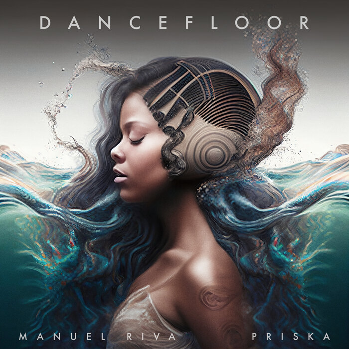 Dancefloor By Manuel Riva/PRISKA On MP3, WAV, FLAC, AIFF & ALAC At.