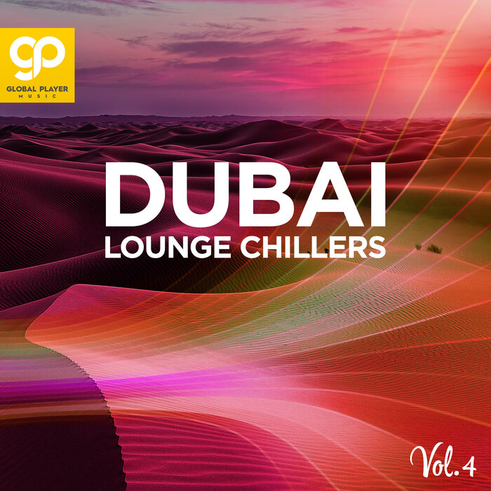 Various Dubai Lounge Chillers, Vol 4 at Juno Download