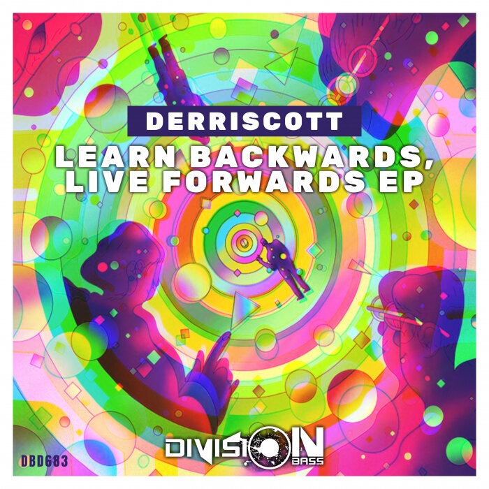 Derriscott - Learn Backwards, Live Forwards
