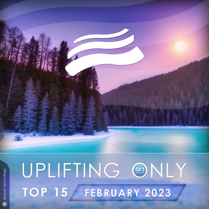 Various - Uplifting Only Top 15: February 2023 (Extended Mixes)