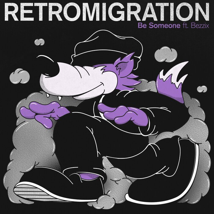 Retromigration/Bezzix/Mauricesax - Be Someone