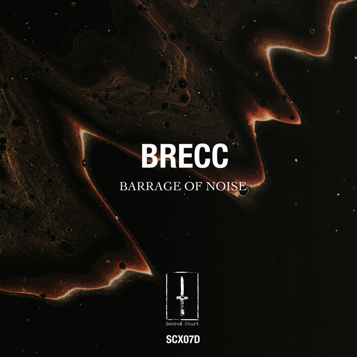 Brecc - Barrage Of Noise (SCX07D)