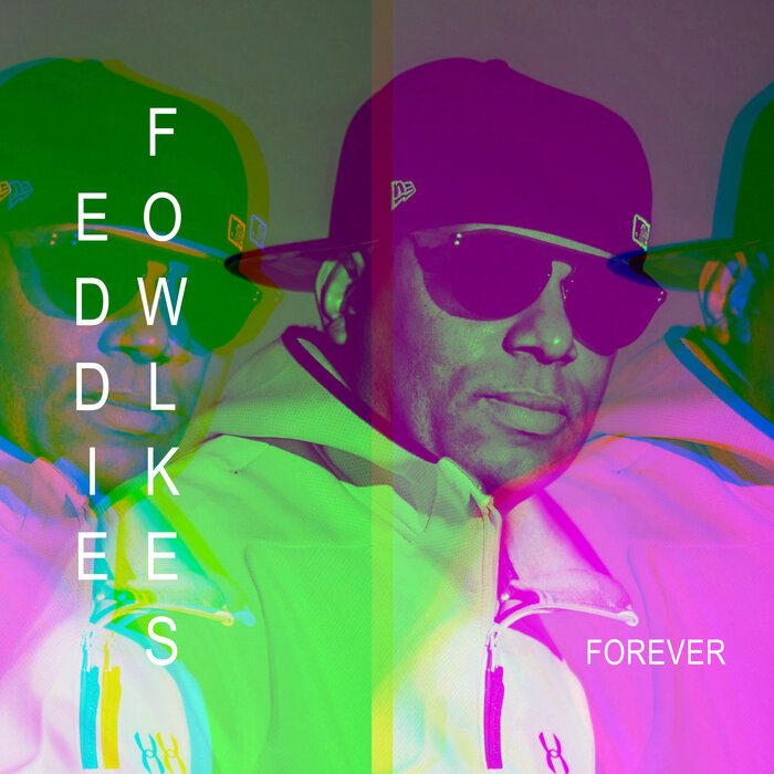 Eddie Fowlkes - Forever EP