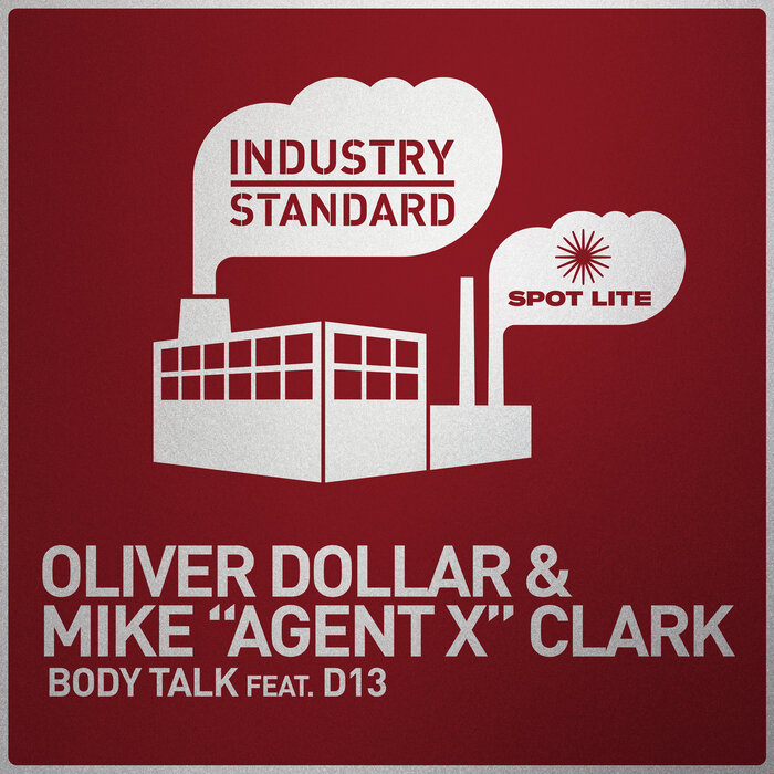 Oliver Dollar/Mike Agent X Clark feat D13 - Body Talk Feat. D13