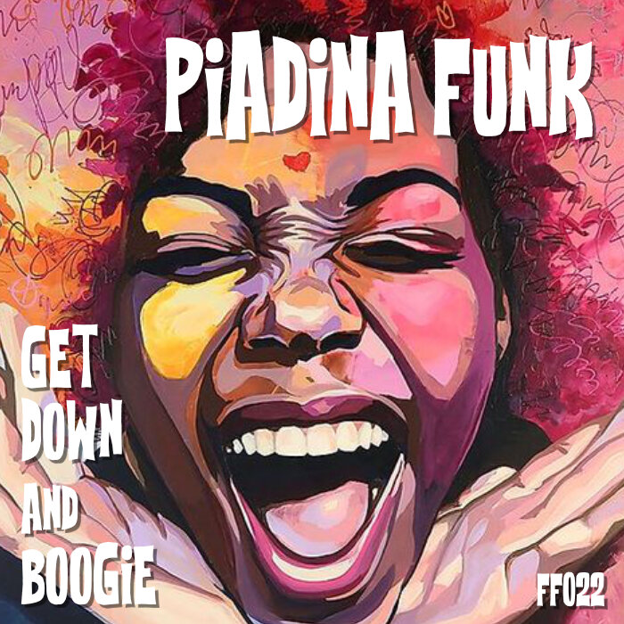 Get Down Boogie By Piadina Funk On Mp3 Wav Flac Aiff Alac At