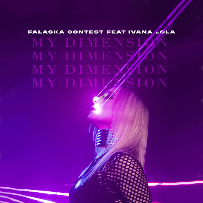 Falaska Contest feat Ivana Lola - My Dimension