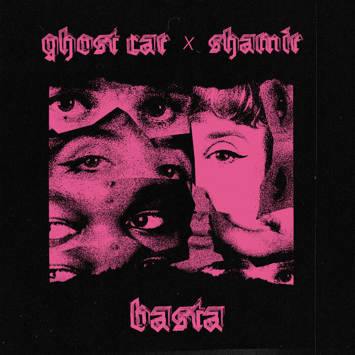 Basta By Ghost Car Feat Shamir On MP3, WAV, FLAC, AIFF & ALAC At.