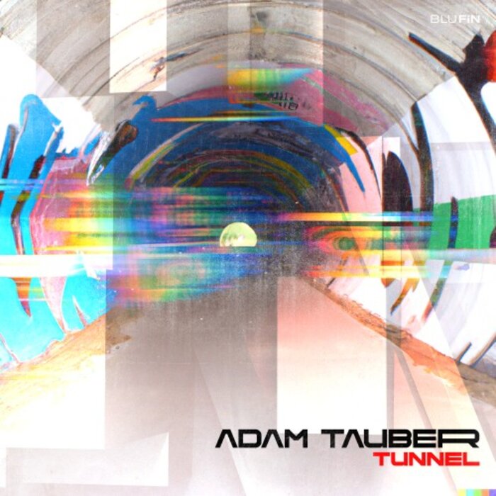 Adam Tauber - Tunnel