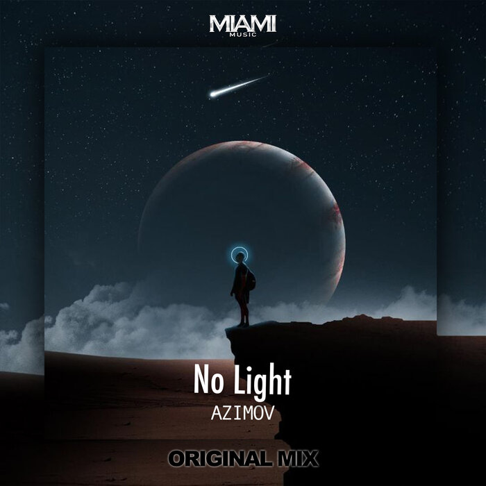 No Light By Azimov On MP3, WAV, FLAC, AIFF & ALAC At Juno Download