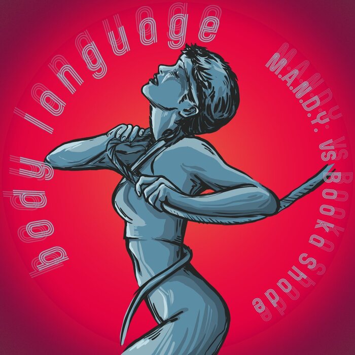 M.A.N.D.Y./Booka Shade - Body Language