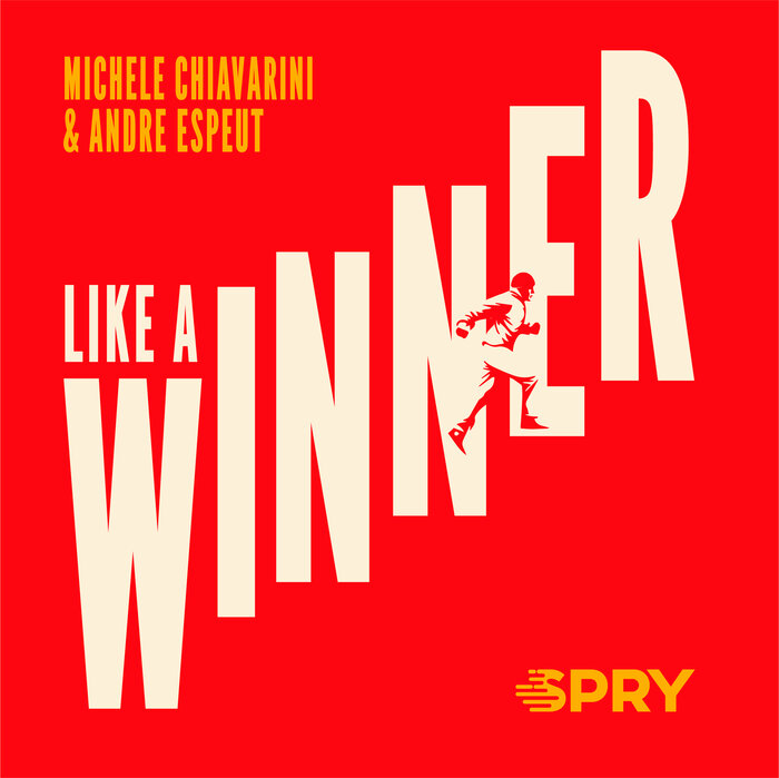 Like A Winner by Michele Chiavarini feat Andre Espeut on MP3 WAV