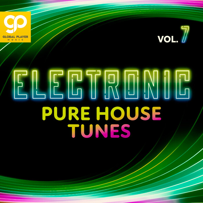 Various: Electronic Pure House Tunes, Vol 7 at Juno Download