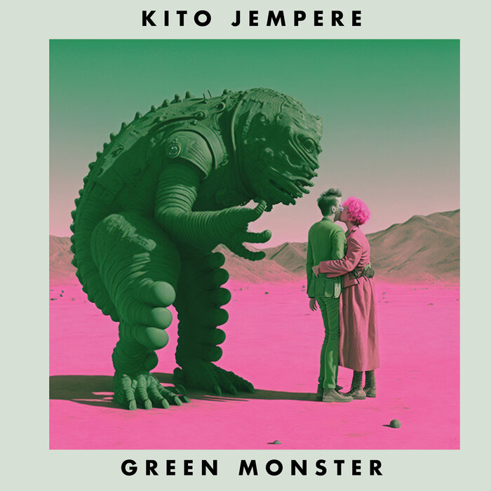 Kito Jempere - Green Monster