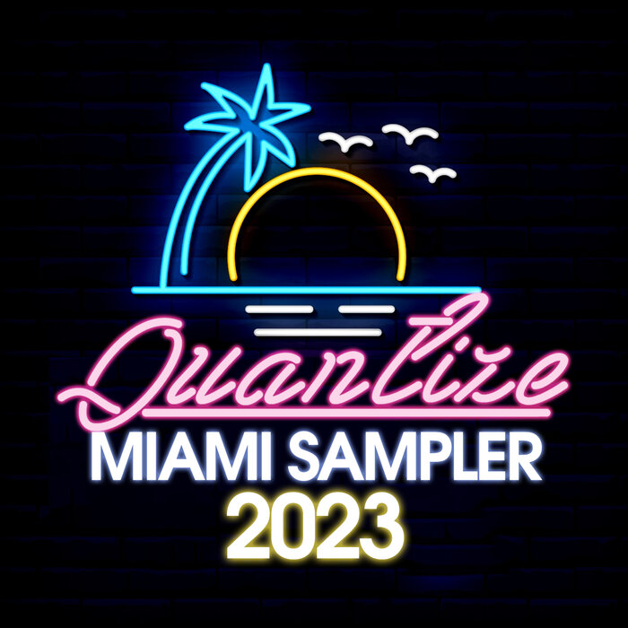 Various - Quantize Miami Sampler 2023