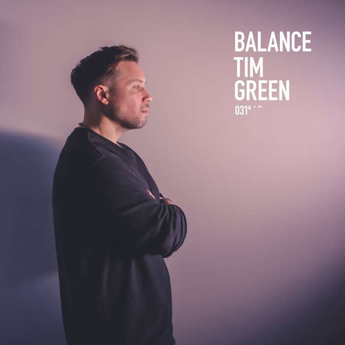 TIM GREEN/VARIOUS - Balance 031: Tim Green