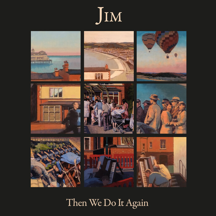 JIM - Then We Do It Again