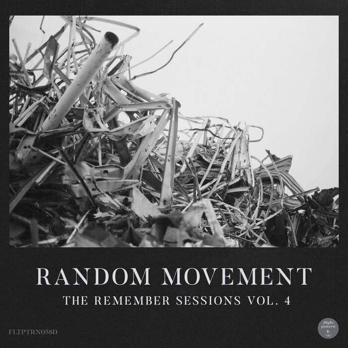 Random Movement - The Remember Sessions Vol 4