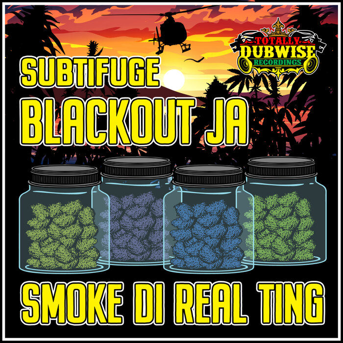 Subtifuge feat Blackout JA - Smoke Di Real Ting
