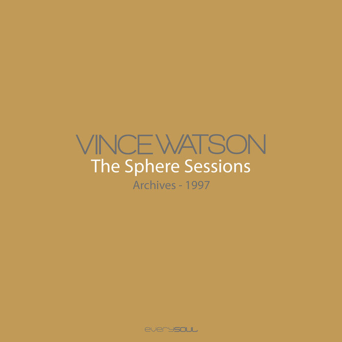 Vince Watson - Archives - The Sphere Sessions