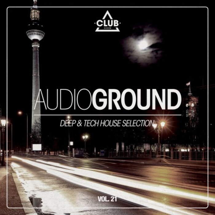 Various - Audioground: Deep & Tech House Selection, Vol 21